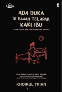 Image of Ada Duka Di Bawah Telapak Kaki Ibu