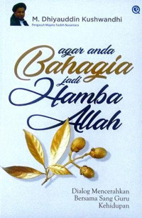 Image of Agar Anda Bahagia Jadi Hamba Allah