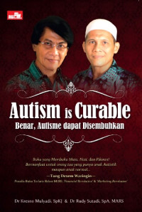 Autism is Curable: benar, autisme dapat disembuhkan