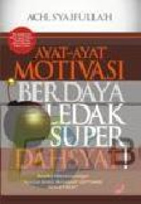 Ayat-Ayat Motivasi Berdaya Ledak Super Dahsyat!