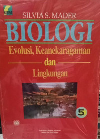 Biologi: evolusi, keanekaragaman dan lingkungan jilid 5