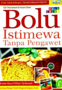 Bolu: istimewa tanpa pengawet