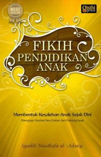 Fikih Pendidikan Anak: membentuk kesalehan anak sejak dini