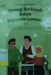 Image of Hening Berkisah dalam Mayapada Luminoir