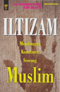 Image of Iltizam: membangun komitmen seorang muslim
