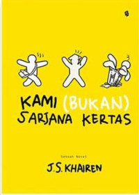 Image of Kami (Bukan) Sarjana Kertas