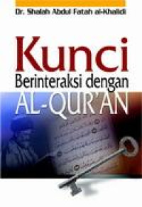 Image of Kunci Berinteraksi dengan Al-Qur'an