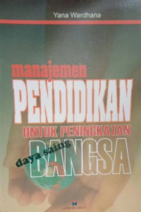 Manajemen Pendidikan untuk Peningkatan Daya Saing Bangsa