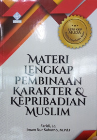 Image of Materi Lengkap Pembinaan Karakter & Kepribadian Muslim