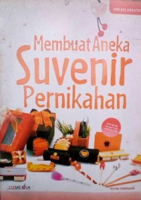 Membuat Aneka Suvenir Pernikahan