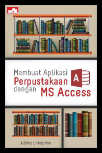 Image of Membuat Aplikasi Perpustakaan dengan MS Access