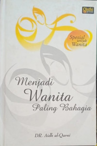 Menjadi Wanita Paling Bahagia