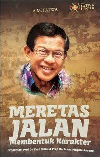 Meretas Jalan Membentuk Karakter