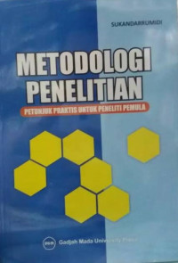 Image of Metodologi Penelitian: petunjuk praktis untuk peneliti pemula