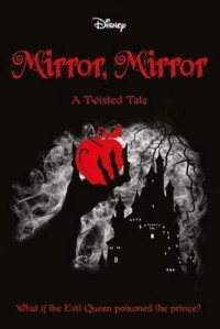 Image of Mirror, Mirror A Twisted Tale