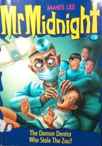 Image of Mr Midnight: dokter gigi gila pembajakan di kebun binatang