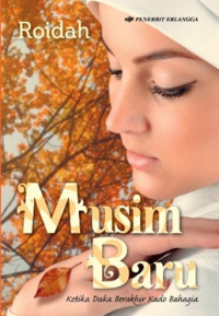 Image of Musim Baru : Ketika Kisah Tragis Berganti Dengan Kebahagiaan