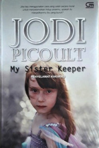 Image of My Sister's Keeper: penyelamat kakakku