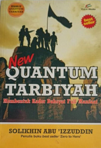 New Quantum Tarbiyah: membentuk kader dahsyat full manfaat