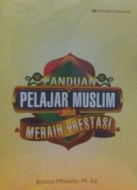 Panduan Pelajar Muslim untuk Meraih Prestasi