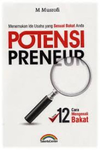 Potensi Preneur: menemukan ide usaha yang sesuai bakat anda