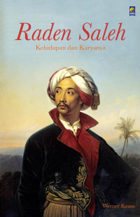 Image of Raden Saleh : Kehidupan dan Karyanya