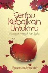 Image of Seribu Kebaikan Untukmu: 21 renungan penggugah rasa syukur