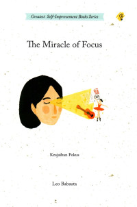 Image of The Miracle of Focus