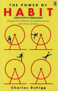The Power of Habit: dahsyatnya kebiasaan