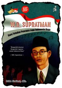 Image of W.R. Supratman Guru Teladan Pencipta Lagu Indonesia Raya