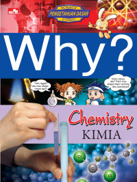 Why?: chemistry