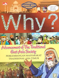 Why?: perkembangan masyarakat tradisional asia timur